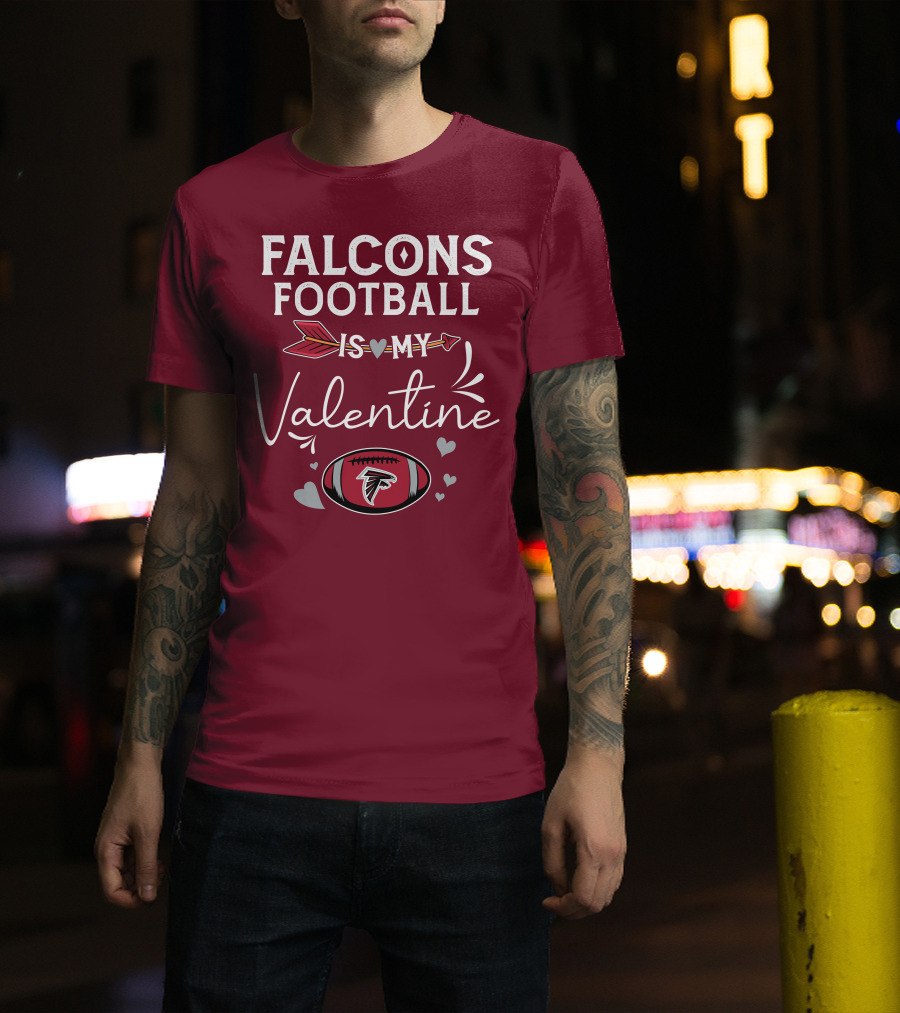 Falcons Football Is My Valentine With Arrow And Hearts Football T-Shirt