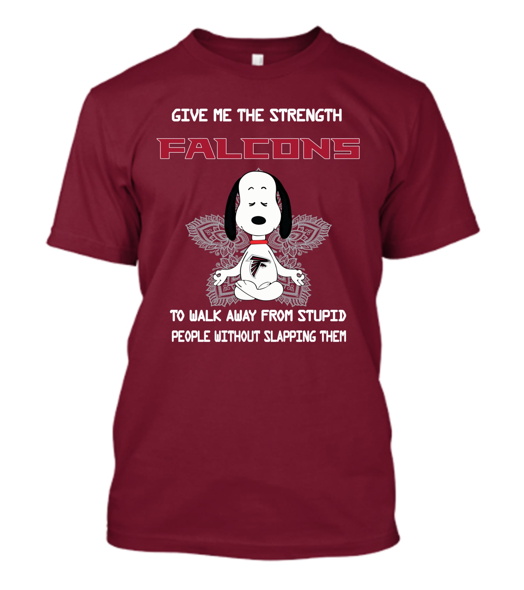 Give Me The Strength Falcons Snoopy To Walk Away From Stupid People Without Slapping Them T-Shirt