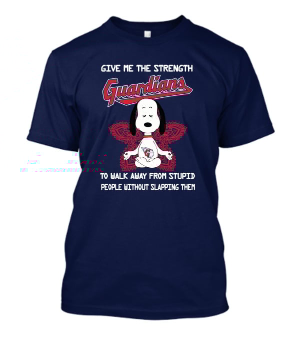 Give Me The Strength Guardians Snoopy Yoga Walk Away From Stupid People Without Slapping Them T-Shirt