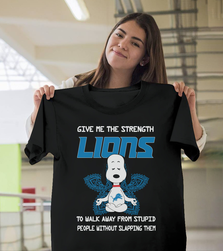 Give Me The Strength Lions Snoopy Yoga To Walk Away From Stupid People Without Slapping Them T-Shirt