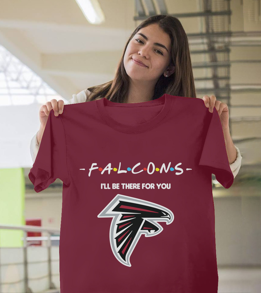 Falcons I'll Be There For You Atlanta Iconic T-Shirt