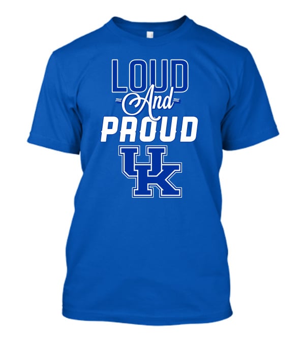 Loud And Proud UK Kentucky Wildcats T-Shirt
