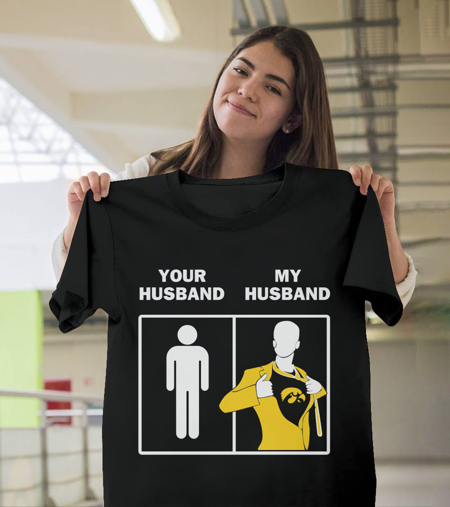 Iowa Hawkeyes Fan Superhero Your Husband My Husband T-Shirt