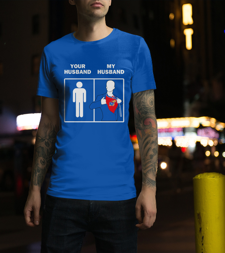 Kansas Jayhawks Your Husband My Husband Super Fan T-Shirt