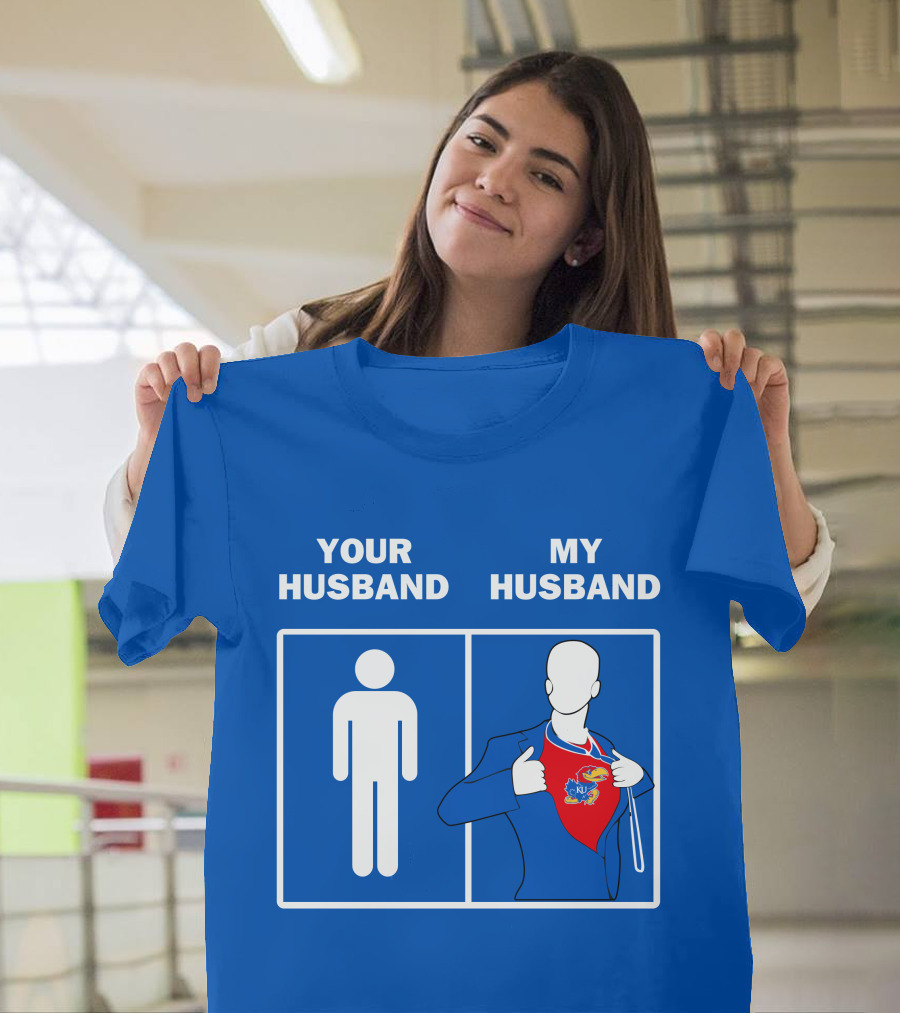 Kansas Jayhawks Your Husband My Husband Super Fan T-Shirt