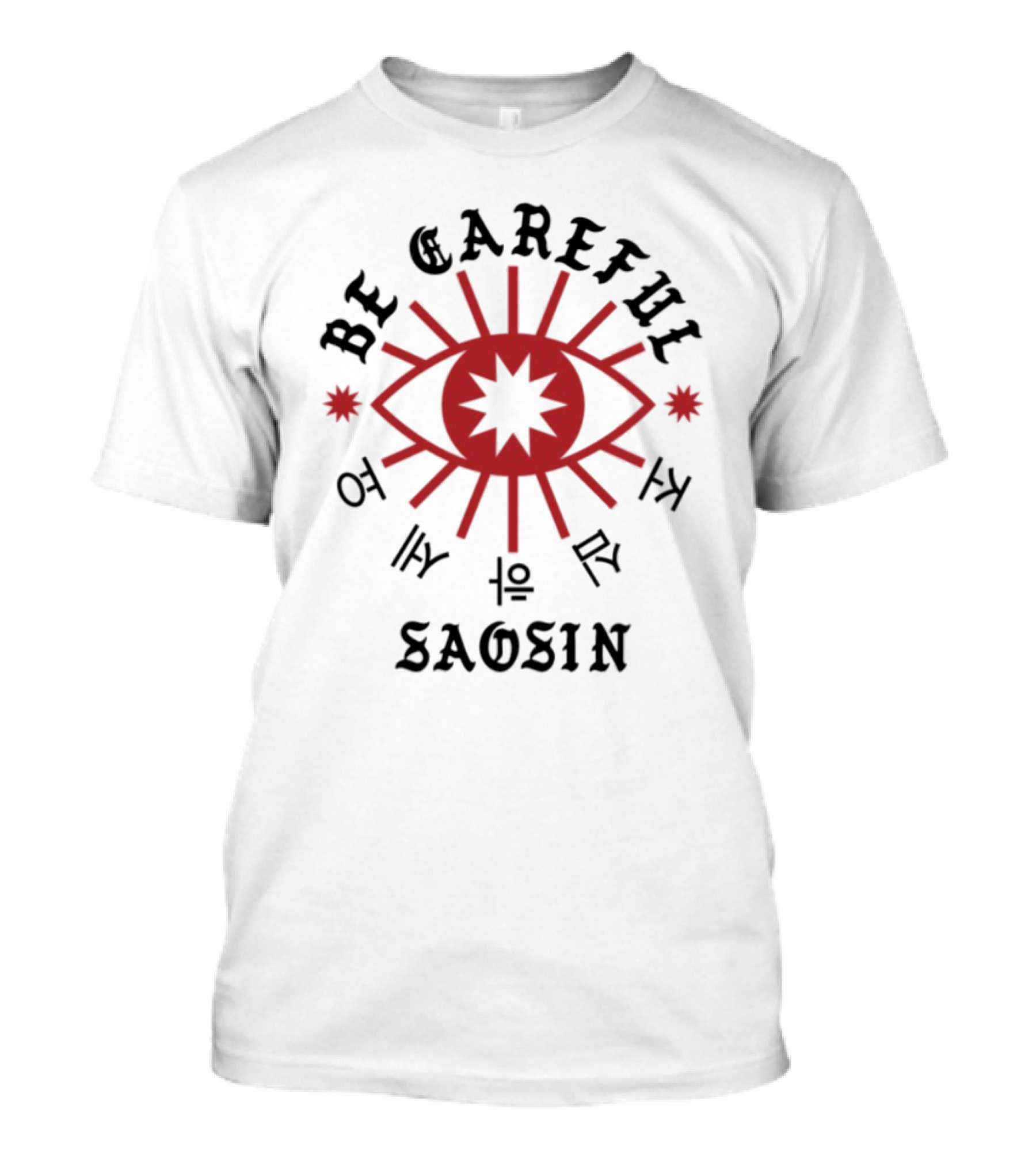 Ben Alexis Saosin Eye Symbol Be Careful T-Shirt