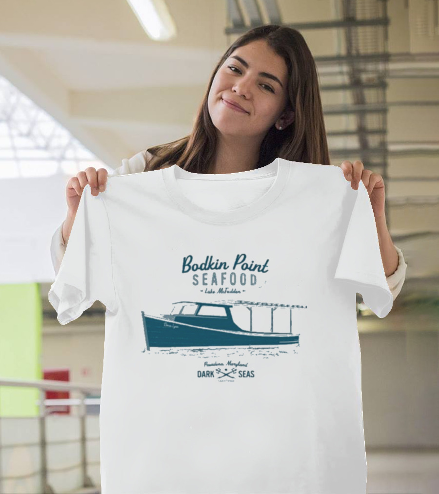 Dark Seas Bodkin Point Seafood Luke McFadden Annapolis Maryland Boat T-Shirt