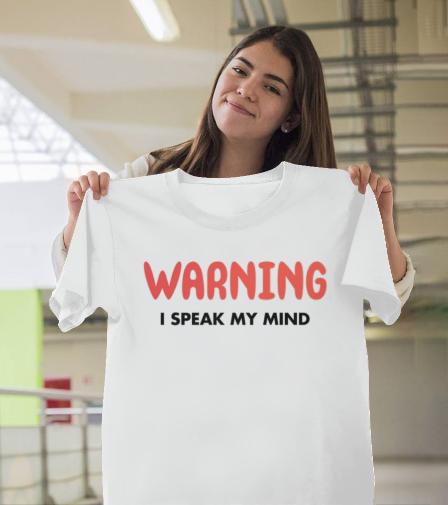 Vegas Matt Bold Warning I Speak My Mind T-Shirt