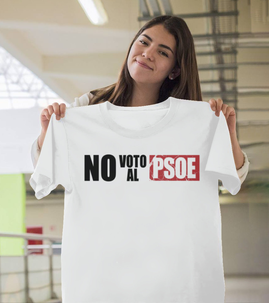 No Voto Al PSOE Political Statement T-Shirt
