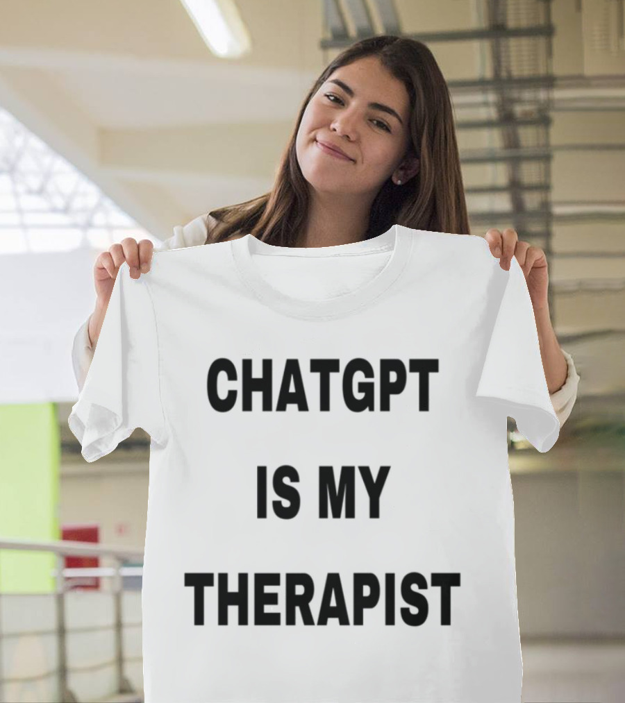 Chatgpt Is My Therapist Cringey Tees T-Shirt