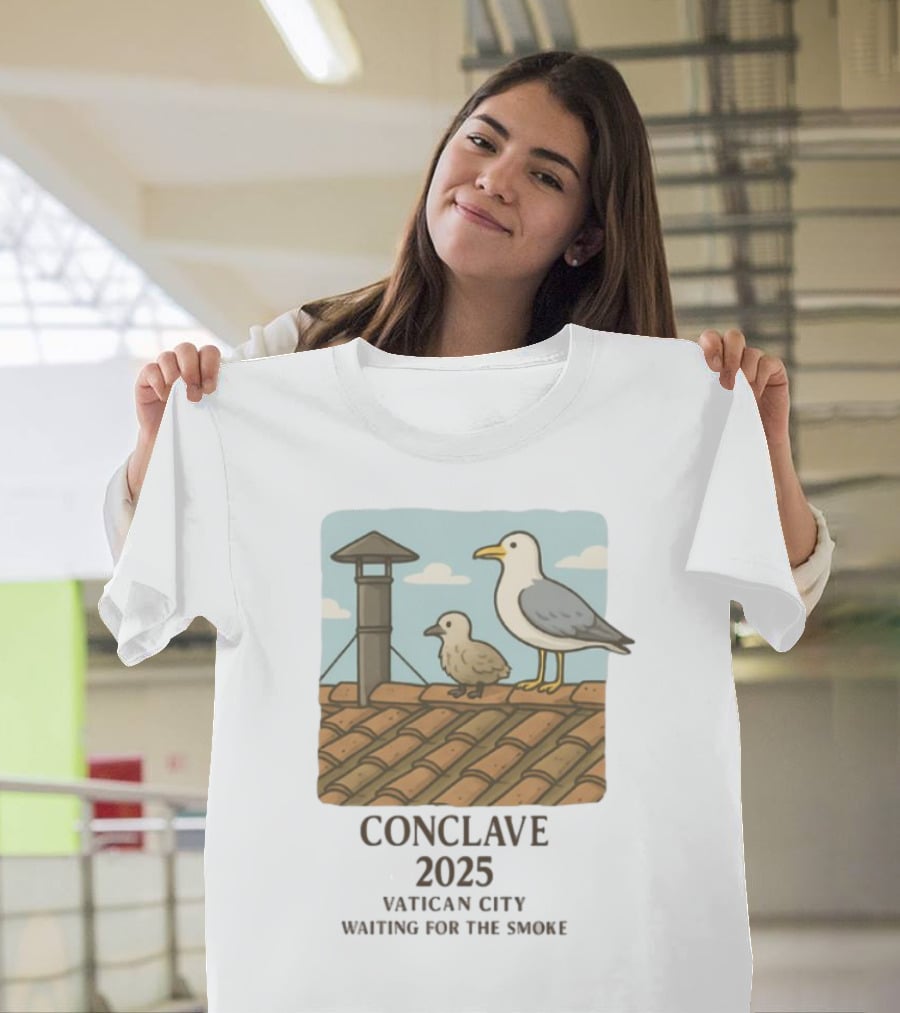 Conclave 2025 Vatican City Awaiting Papal Smoke Signal Seagulls On Roof T-Shirt