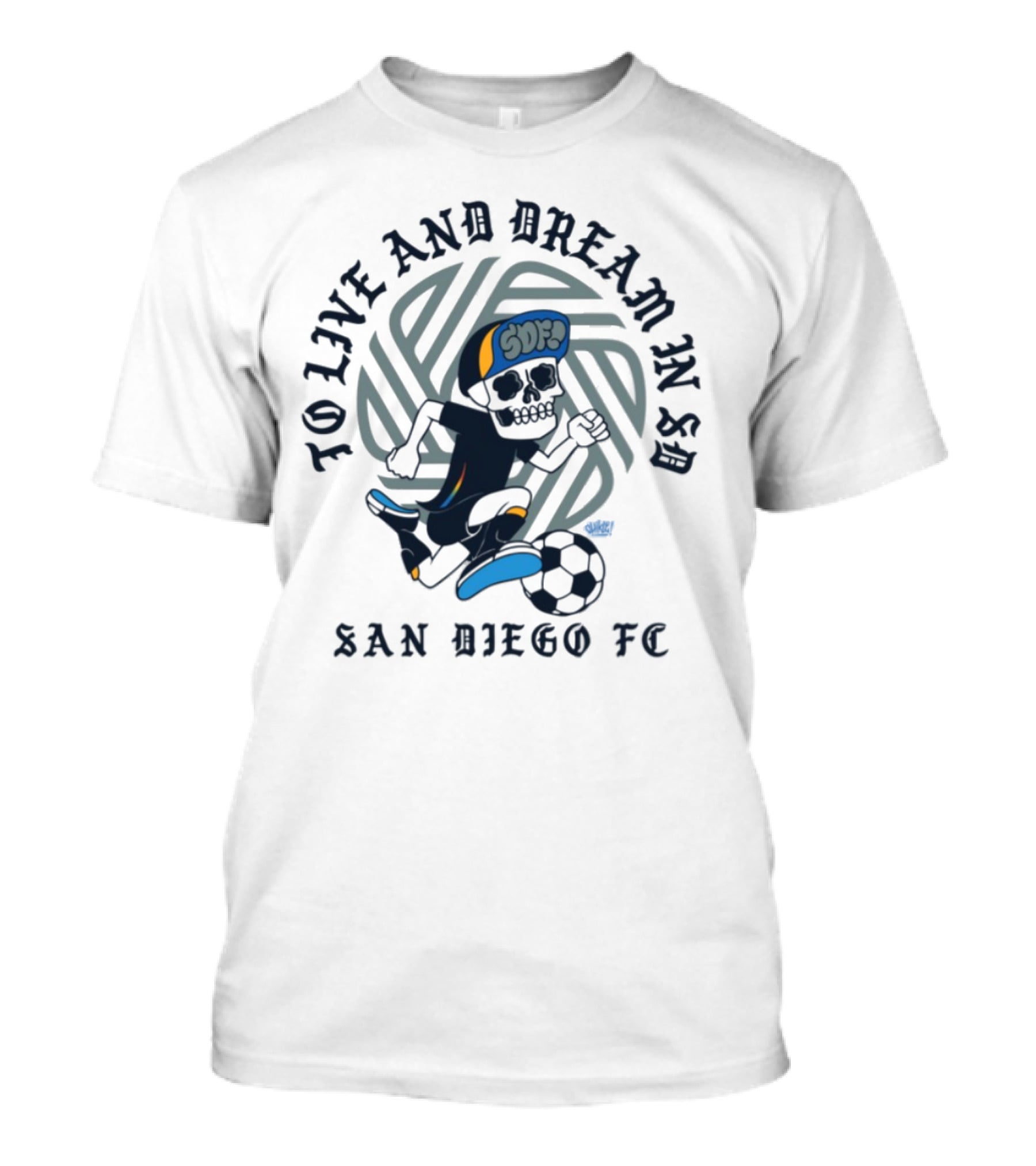 Chikle Peace Collective To Live And Dream In SD San Diego FC SD Life T-Shirt