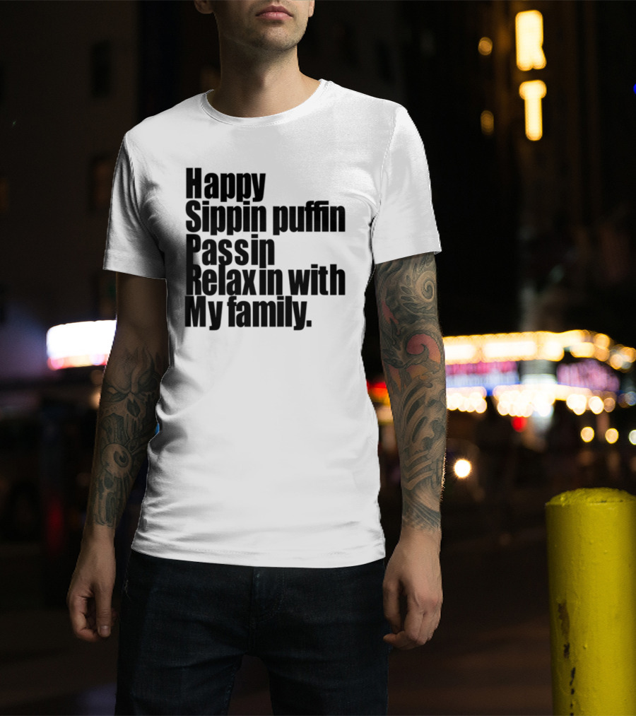Happy Sippin Puffin Passin Relaxin With My Family Retro Vintage Style T-Shirt