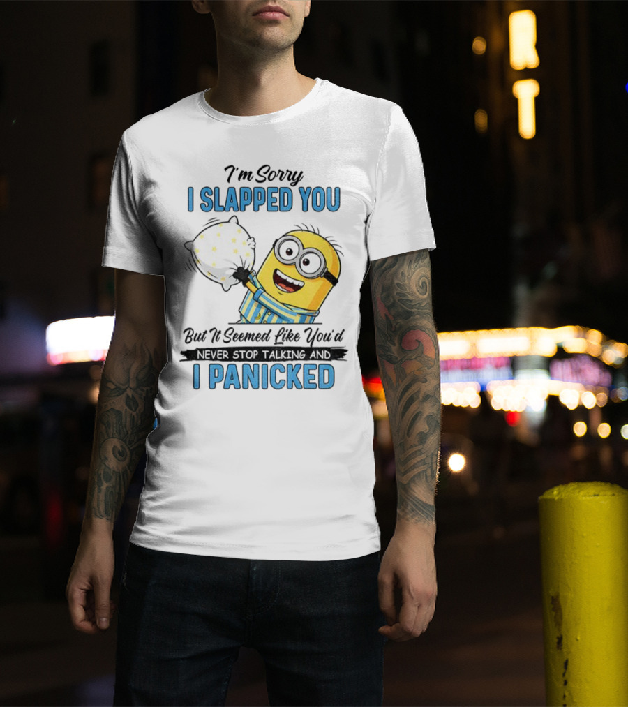 Minion I Slapped You I Panicked Pillow Fight Pajamas T-Shirt