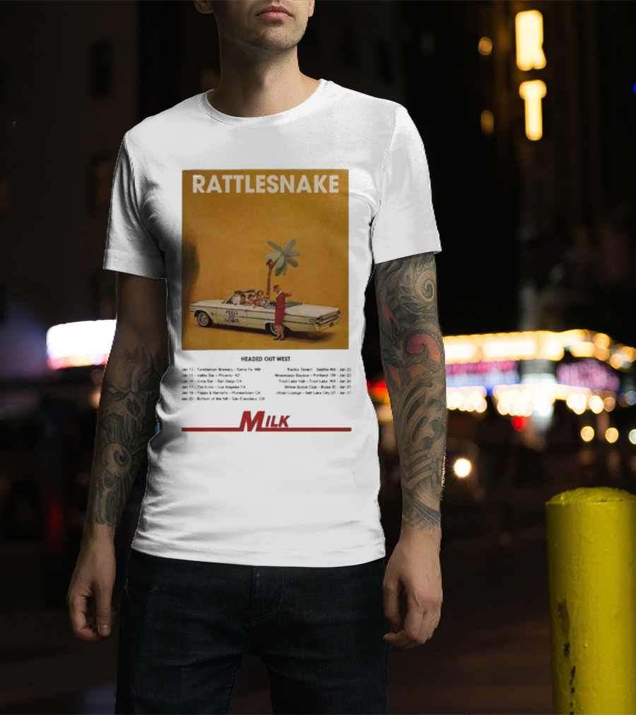 Rattlesnake Milk Feels So Good Headed Out West Tour 2026 T-Shirt