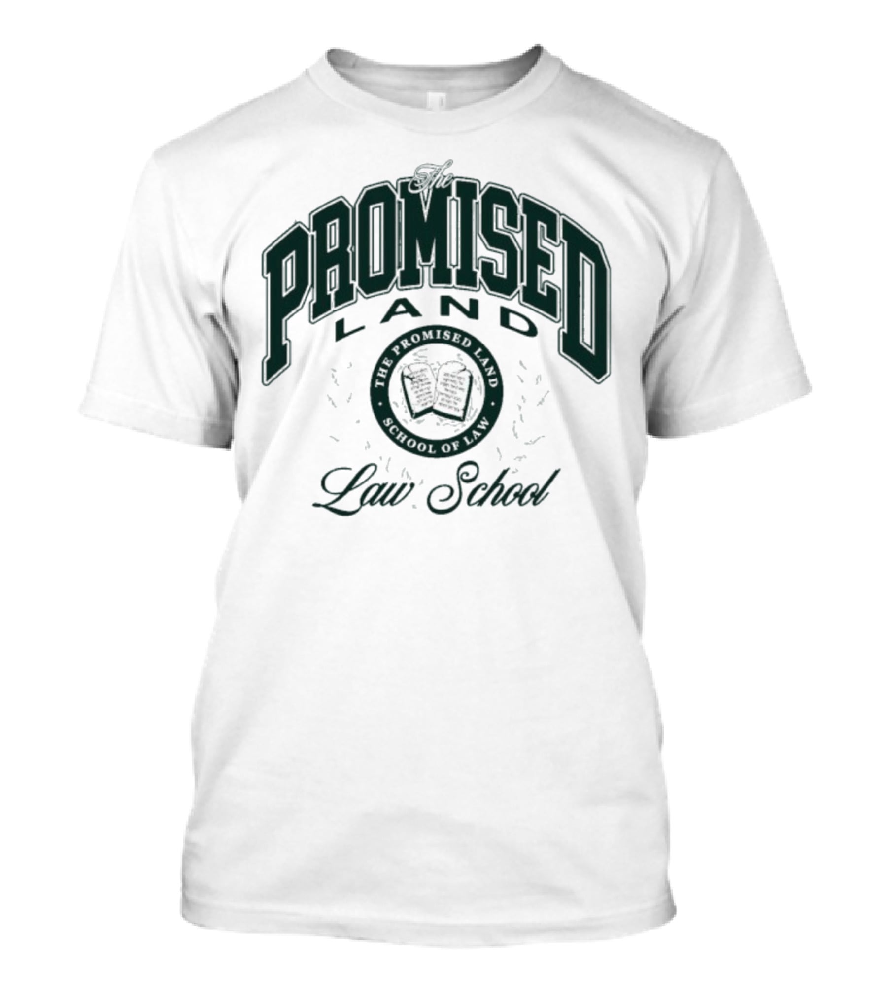Promised Land Law School Honor Student T-Shirt