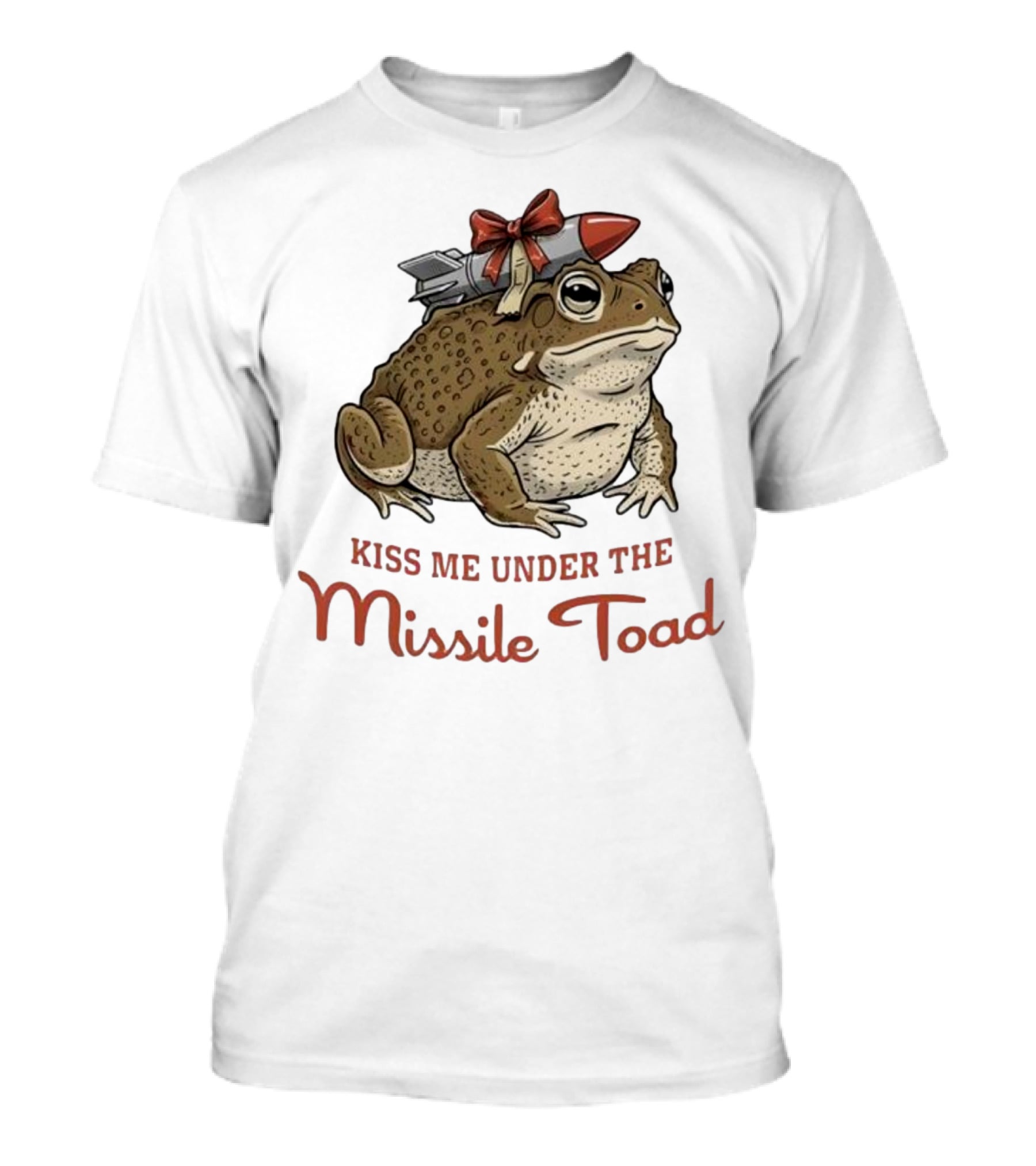 Kiss Me Under The Missile Toad Frog Christmas Holiday Joke T-Shirt