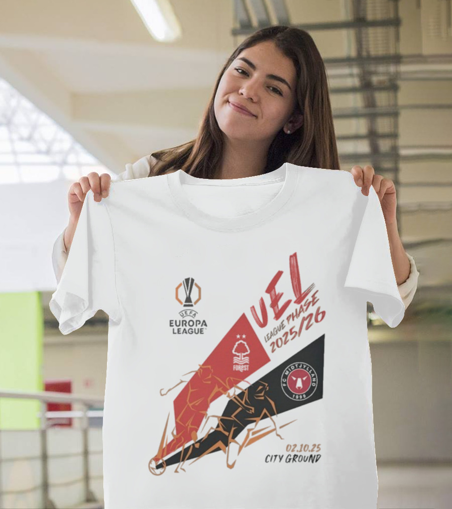 Nottingham Forest Vs FC Midtjylland Europa League 2025/26 League Phase City Ground 02.10.25 T-Shirt