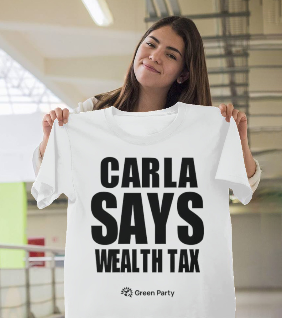 Carla Says Wealth Tax Initiative T-Shirt