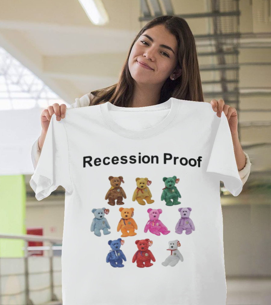Recession Proof Teddy Bears Collection T-Shirt