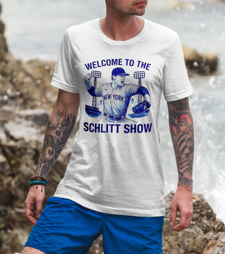 Welcome To The Schlitt Show New York Baseball Player Cam Schlittler T-Shirt