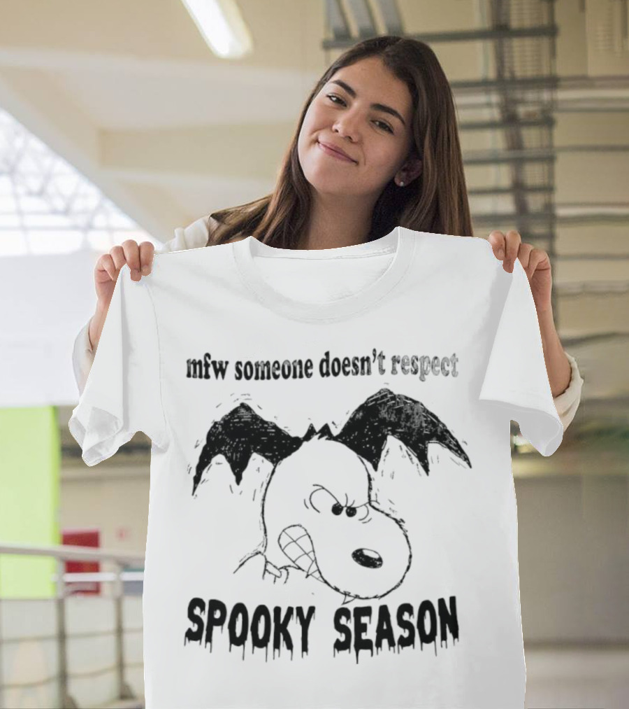 MFW Someone Doesn’t Respect Spooky Season Snoopy Halloween T-Shirt