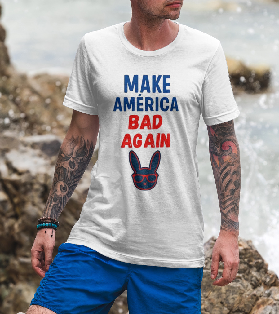 Make America Bad Again Puerto Rican Benito Bowl 2026 Halftime Show T-Shirt