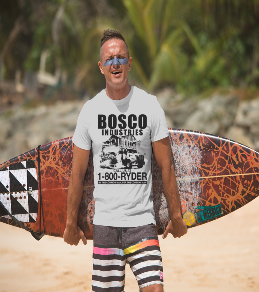 Bosco Industries 1-800-Ryder By The Common Man For The Common Man T-Shirt