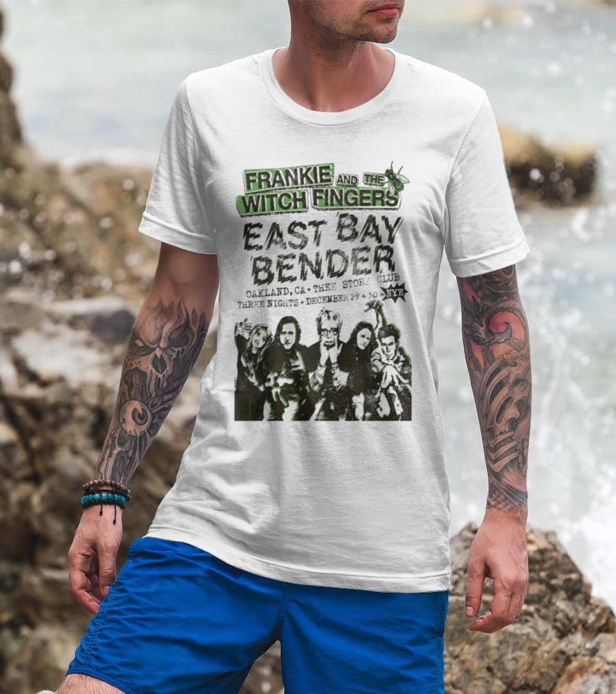 Frankie And The Witch Fingers East Bay Bender Oakland CA Thee Stork Club December 29-30 Three Nights T-Shirt