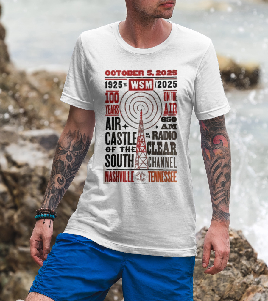 October 5 2025 WSM 100 Years On Air Air Castle Of The South 650 AM Radio Nashville Tennessee T-Shirt