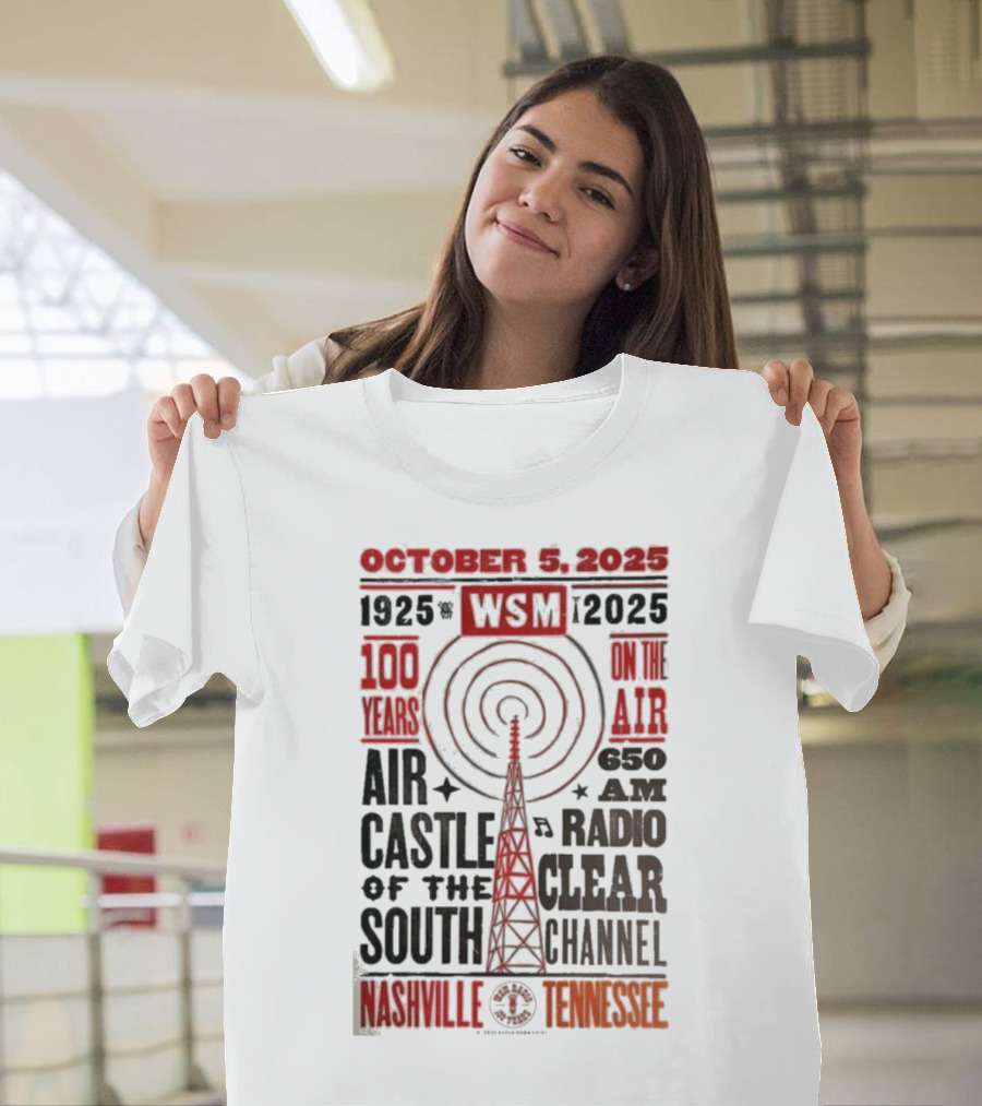 October 5 2025 WSM 100 Years On Air Air Castle Of The South 650 AM Radio Nashville Tennessee T-Shirt