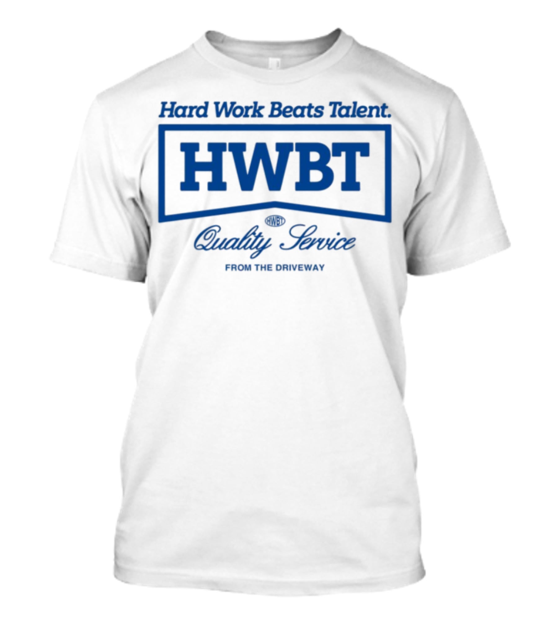 HWBT Hard Work Beats Talent Quality Service Heavyweight Boxy From The Ordinary T-Shirt