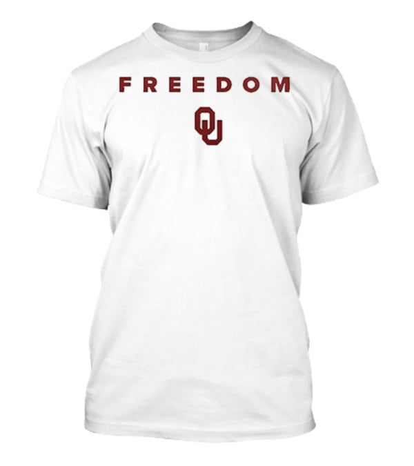 Freedom Oklahoma Sooners OU University T-Shirt