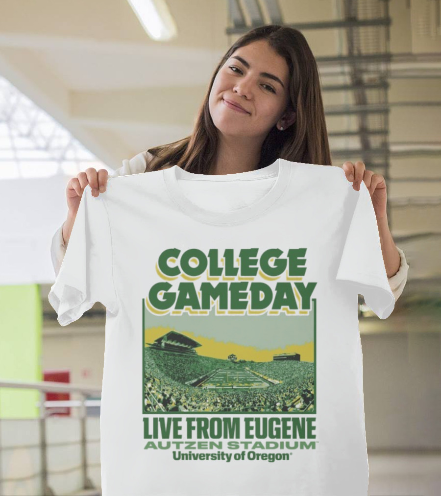 College GameDay Live From Eugene Autzen Stadium University Of Oregon T-Shirt