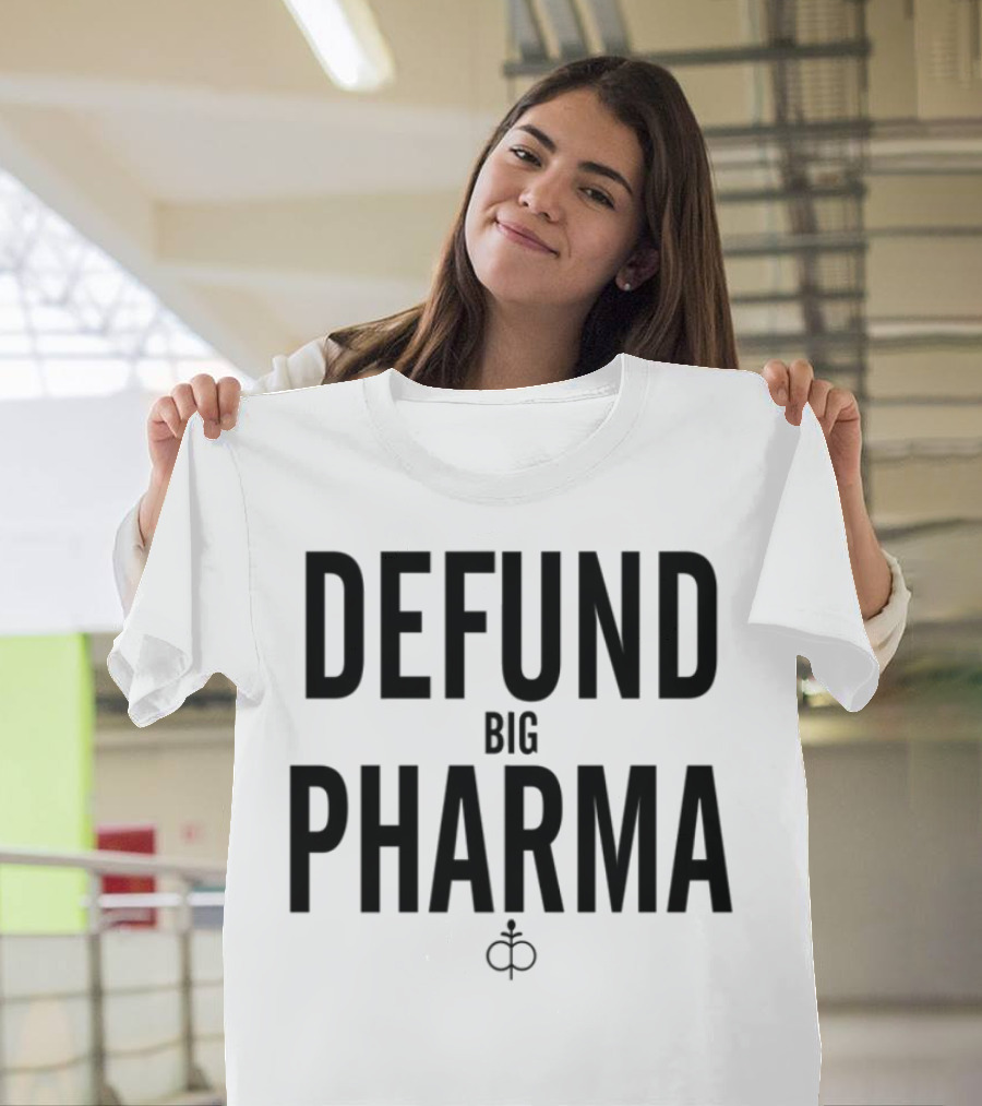 Defund Big Pharma Amplify Awareness Movement T-Shirt