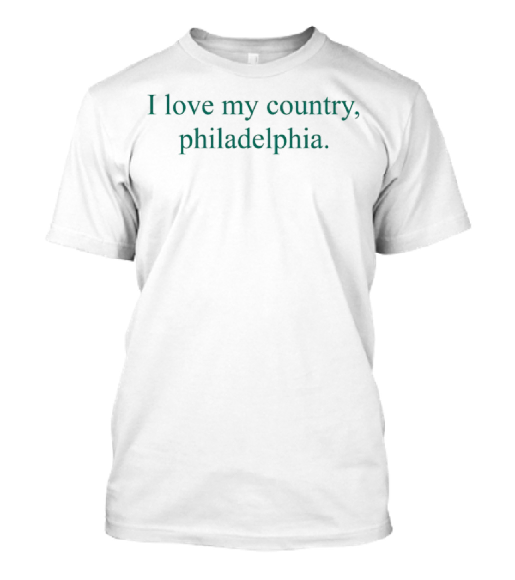 I Love My Country Philadelphia Text Design T-Shirt