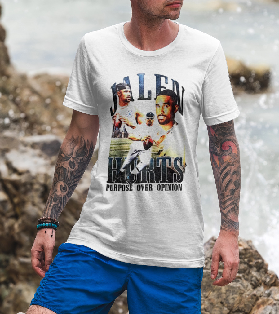 Jalen Hurts Purpose Over Opinion Philadelphia Eagles Super Bowl NFL T-Shirt