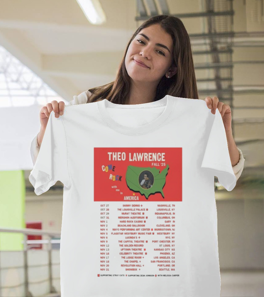 Theo Lawrence Fall 2025 Come Rock With Me In America Tour Dates And Cities T-Shirt