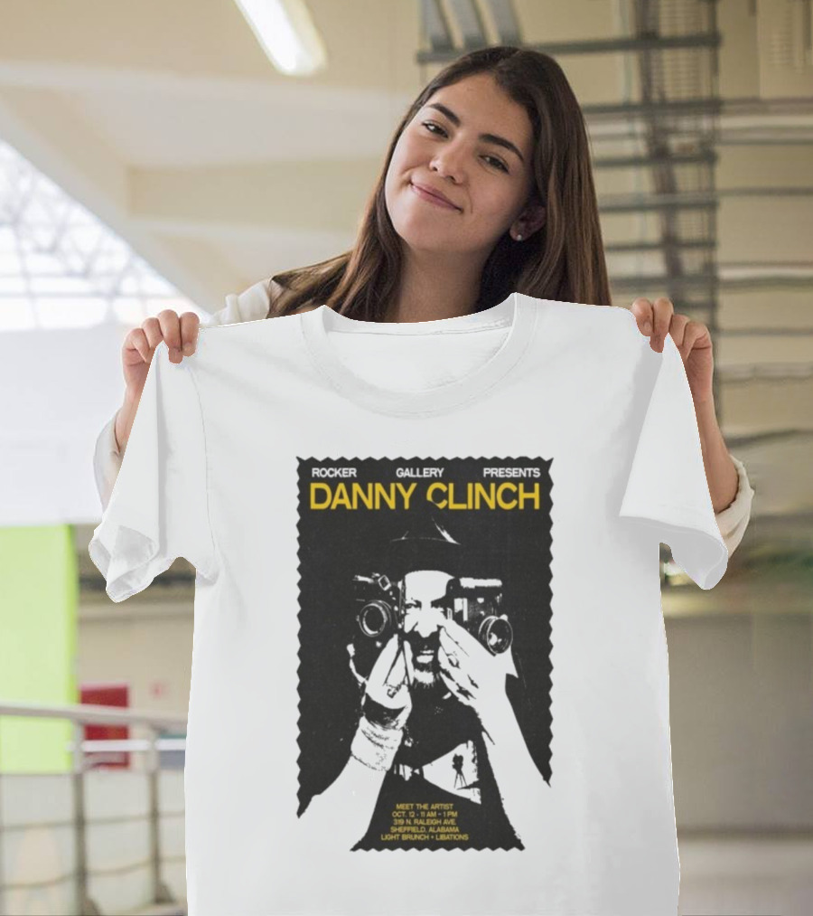 Danny Clinch Meet The Artist Event October 12 2025 Sheffield Alabama 319 N Raleigh Ave Light Brunch And Libations T-Shirt