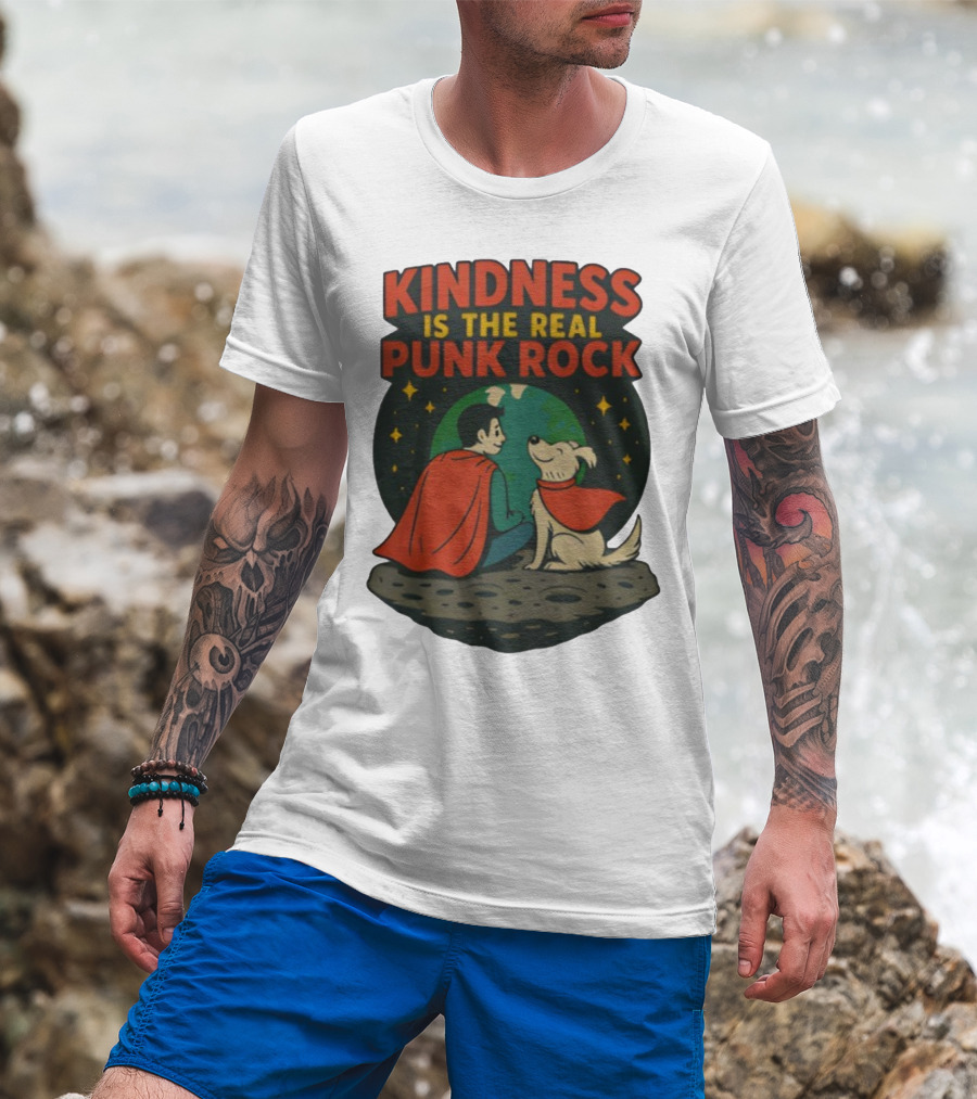 Kindness Is The Real Punk Rock Superman And Krypto Cartoon T-Shirt