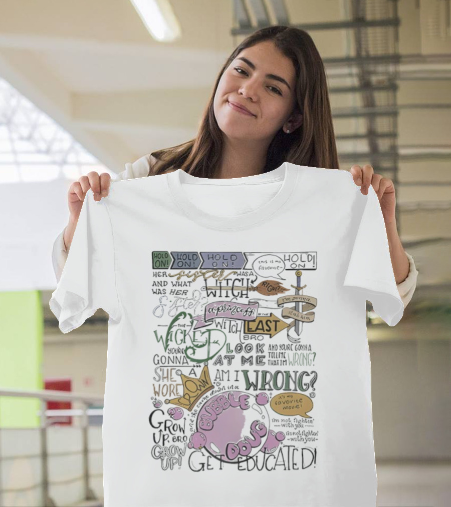 The Wicked Witch Of The East Bro Bubble Doug Favorite Movie Wrong Gonna Stab Him T-Shirt