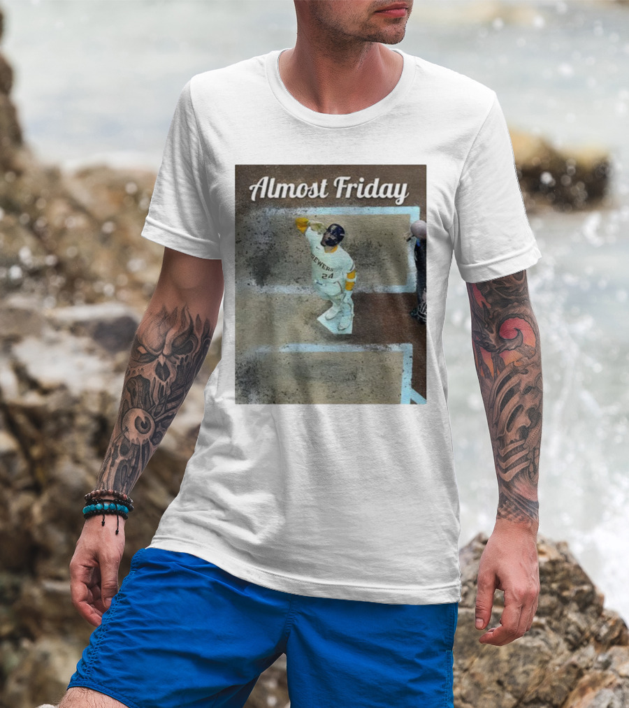 William Contreras Brewers Almost Friday 24 At Home Plate 2025 T-Shirt