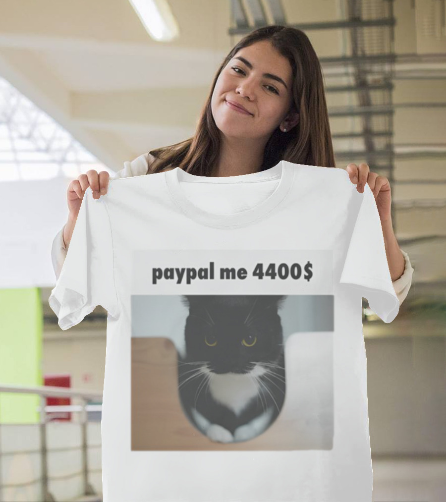 Paypal Me 4400$ Black Cat T-Shirt