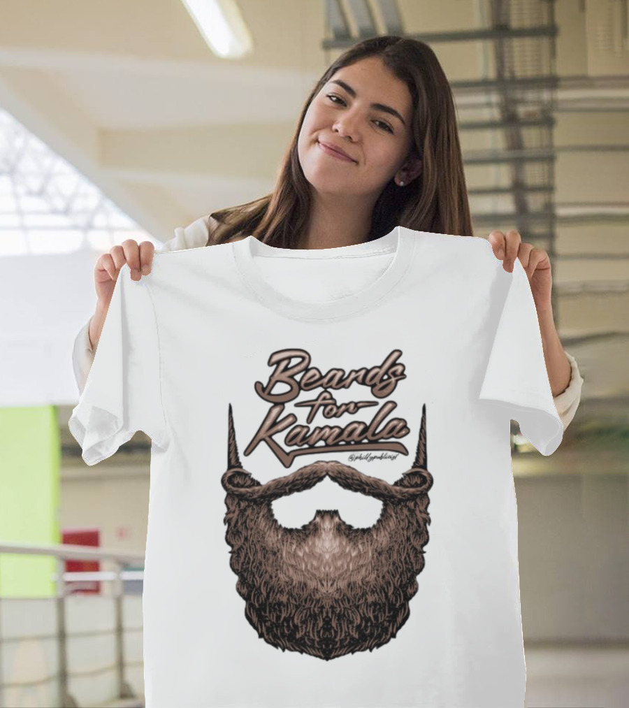 Beards For Kamala Philly Publicist Facial Hair Design T-Shirt