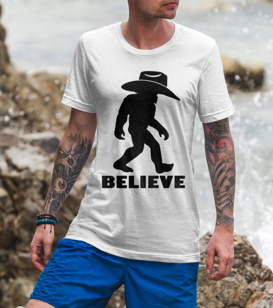Believe Bigfoot Cowboy Hat Western Myth Legend T-Shirt