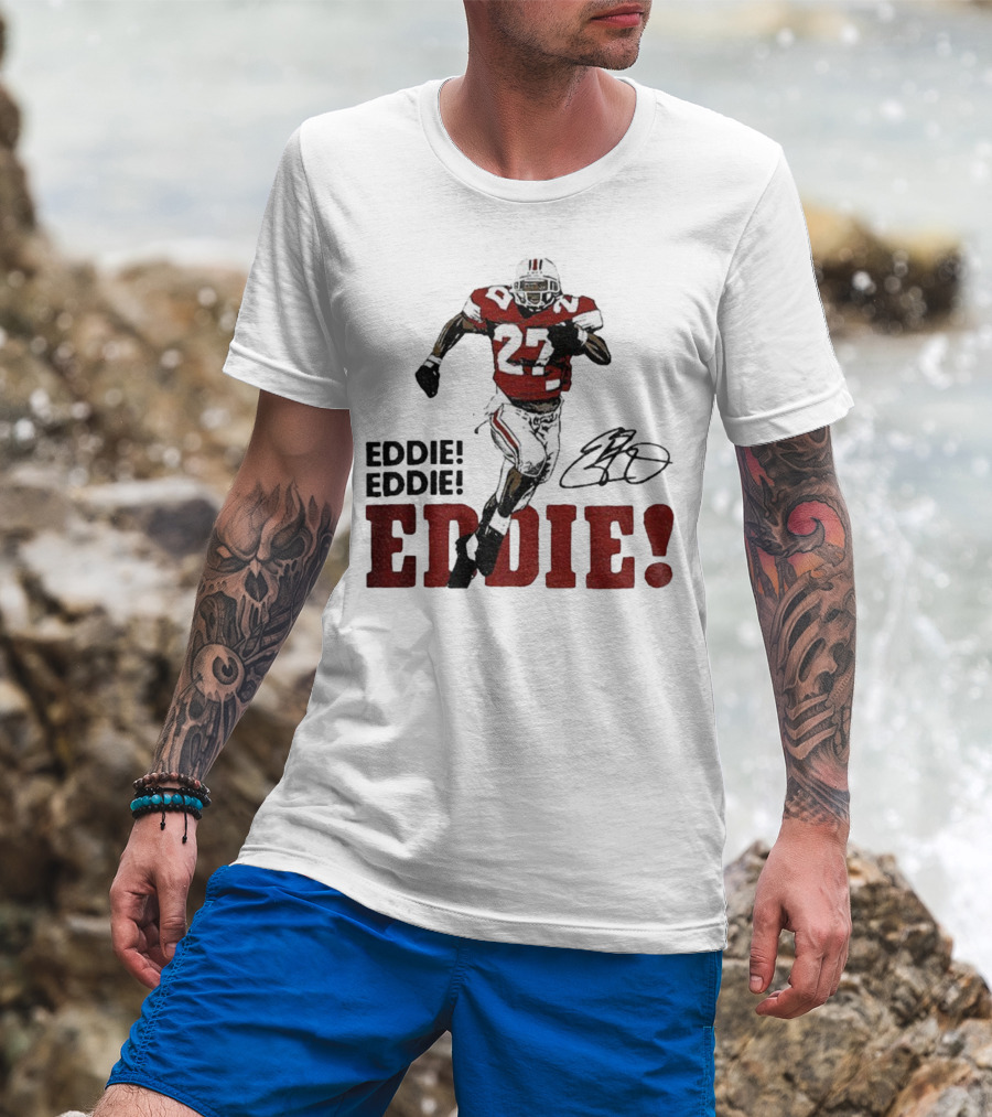 Eddie George 27 Ohio State Buckeyes Football Signature EDDIE! EDDIE! T-Shirt