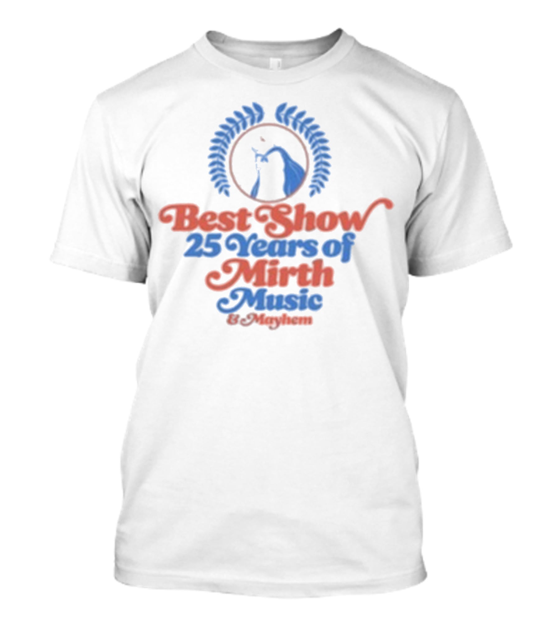 Best Show 25 Years Of Mirth Music Forever Dog T-Shirt