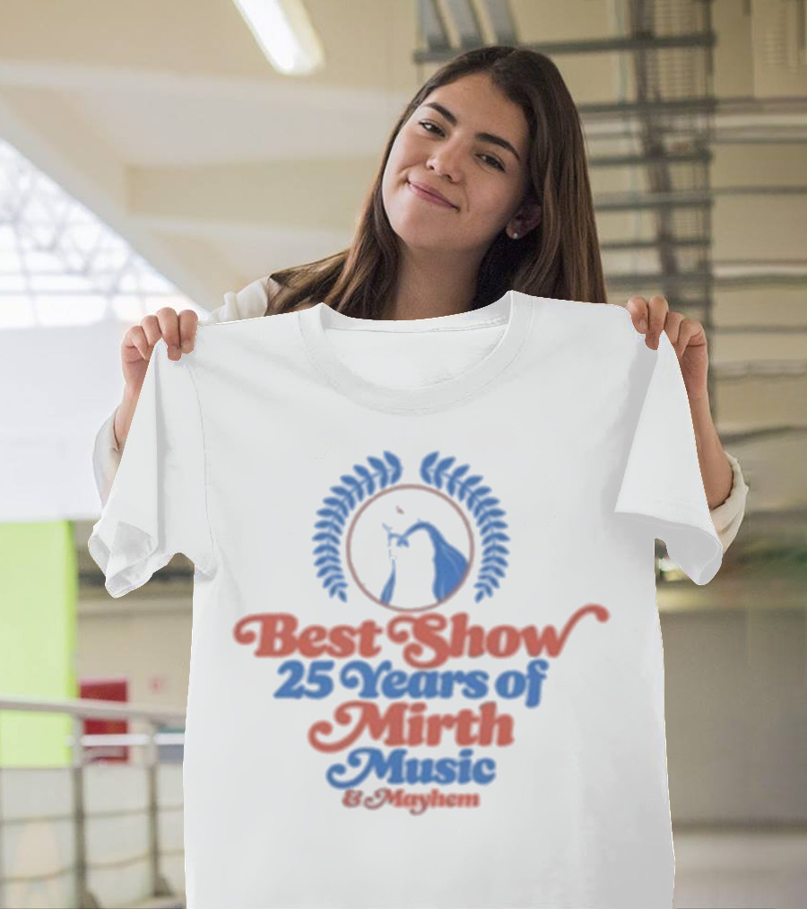 Best Show 25 Years Of Mirth Music Forever Dog T-Shirt
