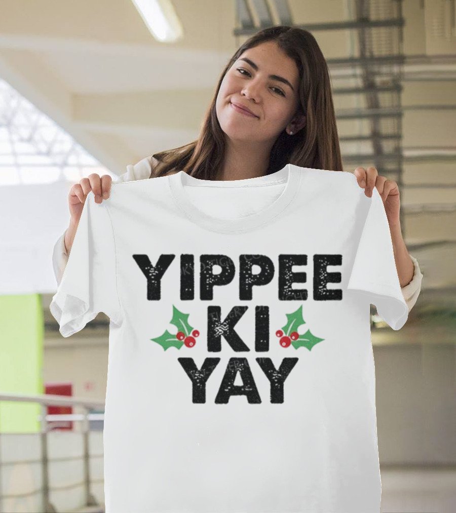 Yippee Ki Yay Merry Christmas Holly Theme T-Shirt