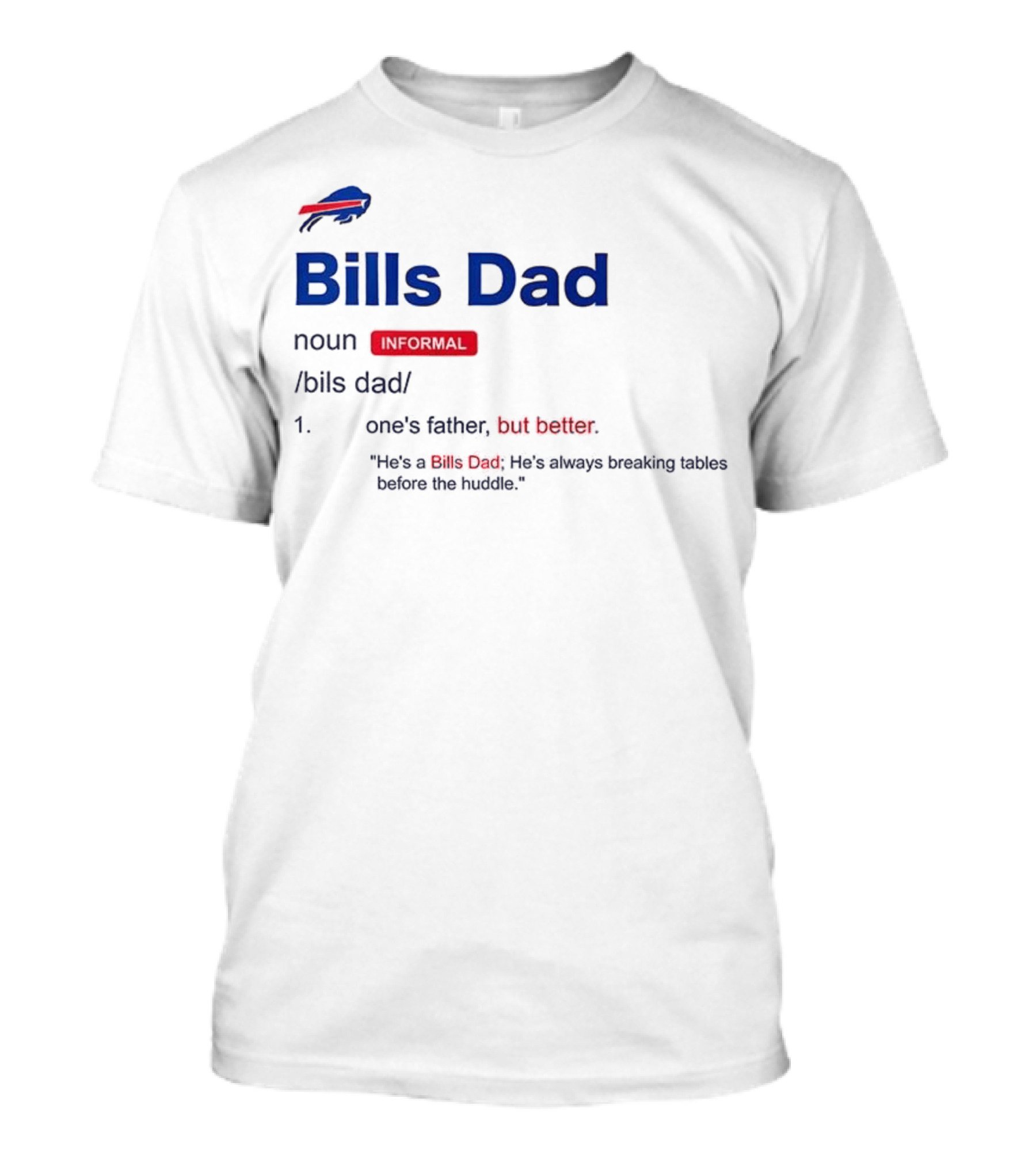 Buffalo Bills Dad Definition Noun Father's Humor Fan Quote T-Shirt